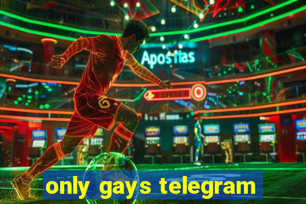 only gays telegram